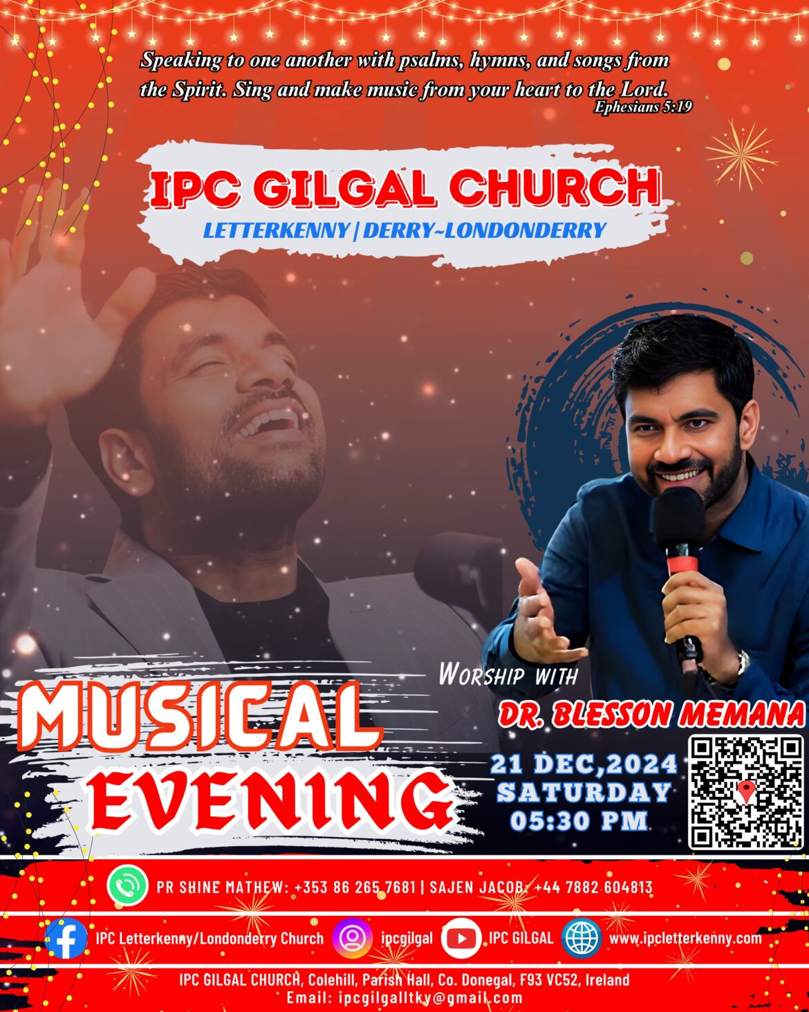 ഐപിസി ഗില്ഗാൽ ലെറ്റർകെന്നി സഭയുടെ ആഭിമുഖ്യത്തിൽ ഡോ. ബ്ലസൻ മേമന നയിക്കുന്ന മ്യൂസിക്കൽ ഈവെനിംഗ്