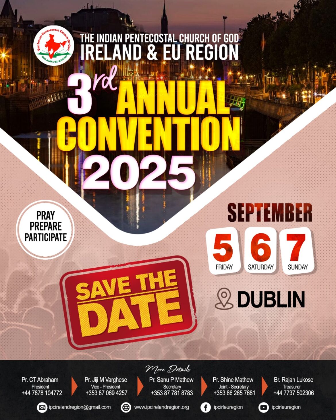ഐപിസി അയർലൻഡ് & ഇ.യു. റീജിയൻ്റെ വാർഷിക കൺവെൻഷൻ 2025 സെപ്റ്റംബർ 5 മുതൽ 7 വരെ ഡബ്ലിനിൽ