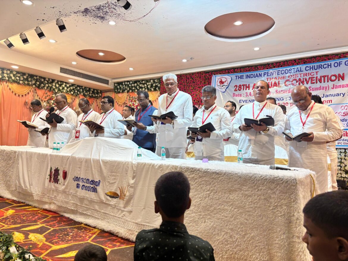 ഐപിസി താനെ ഡിസ്ട്രിക്ട് കൺവെൻഷൻ അനുഗ്രഹീതമായി സമാപിച്ചു