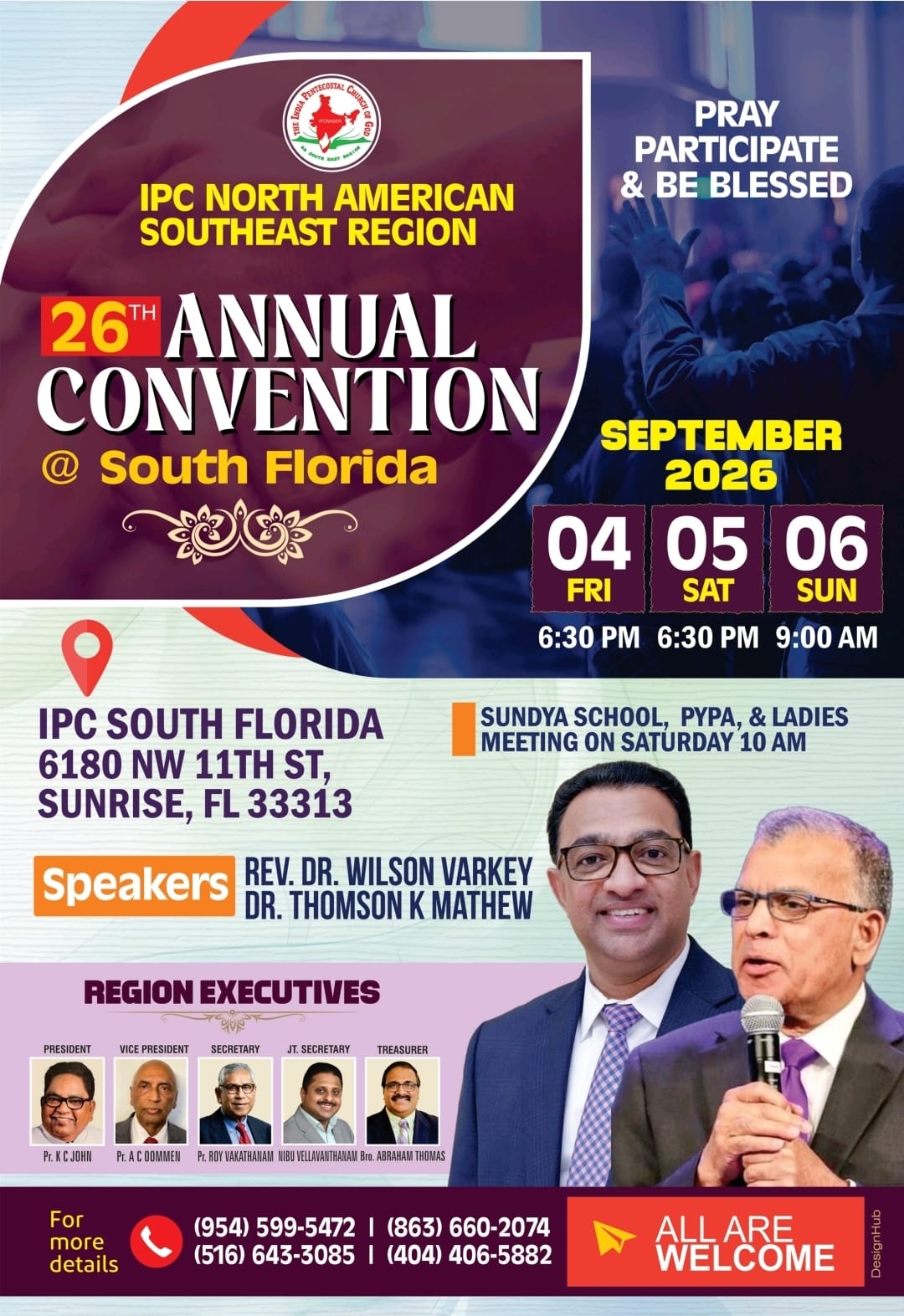 ഐ.പി.സി സൗത്ത് ഈസ്റ്റ് റീജിയൻ വാർഷിക കൺവൻഷൻ സെപ്റ്റംബർ 4 മുതൽ; പാസ്റ്റർ വിൽസൻ വർക്കിയും ഡോ. തോംസൺ കെ. മാത്യൂവും മുഖ്യ പ്രഭാഷകർ
